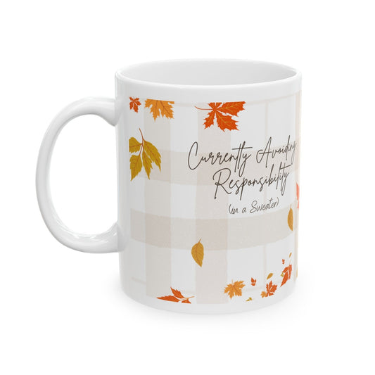 Currently Avoiding Responsibility (in a Sweater) Mug | Funny Fall Coffee Cup